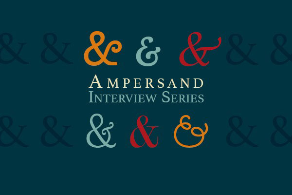 Ampersand Interviews, Arts & Letters